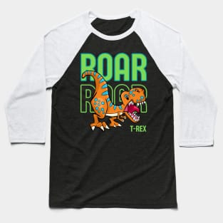 T-Rex Roar Roar Baseball T-Shirt